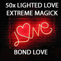 50x Coven Lighted Love Elevated Higher Love Bonds Extreme Magick Witch - £47.40 GBP