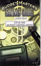 BUDGET MASTER&#39;S SAVINGS GUIDE Moore, Melodie 1999 Paperback - £7.44 GBP