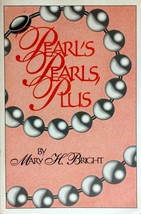 Pearl&#39;s Pearls, Plus by Mary H. Bright / 1998 Memoirs - £5.35 GBP