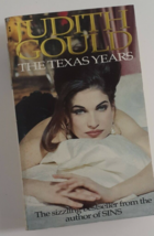 the Texas Years by Judith Gould 1989  paperback fiction novel - £4.74 GBP