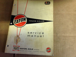 Eaton Truck Axles Shop Service Repair Manual Oem Book Factory X - £31.51 GBP