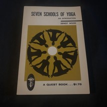 Seven Schools of Yoga by Wood, Ernest - £3.87 GBP