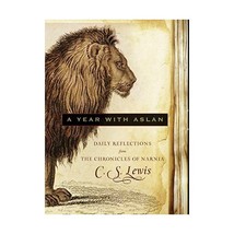 A Year With Aslan: Daily Reflections from the Chronicles of Narnia Lewis, C. S. - $29.00