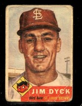 1953 Topps #177 Jim Dyck Poor (Rc) *X65768 - £2.91 GBP