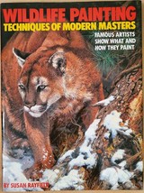 Wildlife Painting Techniques of Modern Masters: Famous Artists Show What and How - £3.73 GBP