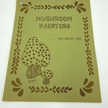 Mushroom Painting with Mickey Dare 1970 Art Instruction Designs 24 pg Bo... - $15.49