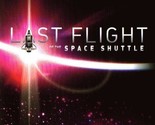 Last Flight of the Space Shuttle DVD | Walter Cronkite | Documentary | R... - £6.41 GBP