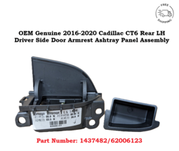 OEM 2016-2020 Cadillac CT6 Rear LH Door Armrest Ashtray Panel 1437482 62... - $22.76