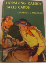 Hopalong Cassidy Takes Cards: written by Clarence E. Mulford, C. 1937, First Edi - £68.52 GBP