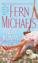Pretty Woman by Fern Michaels [Mass Market Paperback, 2006]; Good Condition - £1.27 GBP