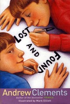 Lost and Found by Andrew Clements / 2008 Hardcover 1st Edition Juvenile  - £1.78 GBP