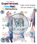 You Were Experienced, I Was Not: Our Dating Story Light Novel ENGLISH (V... - $138.65 CAD