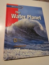 Glencoe Earth iScience: The Water Planet, Grade 6, Student Edition Text Book - £12.35 GBP
