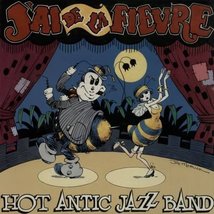 Hot Antic Jazz Band - J&#39;ai de la Fievre - Stomp Off Records - S.O.S. 1044 [Vinyl - £10.14 GBP