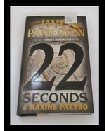 22 Seconds by James Patterson and Maxine Paetro (2022, Hardcover) - $5.93