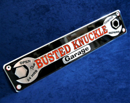 BUSTED KNUCKLE -*US MADE*- 24&quot; Embossed Metal Street Sign Man Cave Garag... - £15.98 GBP