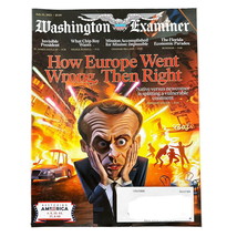 Washington Examiner Magazine July 25 2023 How Europe Went Wrong Then Right - £4.05 GBP