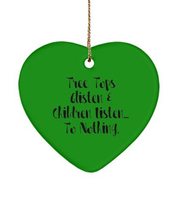Sarcasm Mother Gifts, Tree Tops Glisten &amp; Children Listen... to Nothing., Epic H - £15.88 GBP