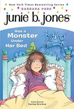 Junie B. Jones Has a Monster Under Her Bed (Junie B. Jones, No. 8) [Paperback] P - £4.67 GBP
