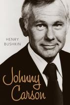 Johnny Carson by Henry Bushkin (2013, Hardcover, Dust Jacket) - $12.95