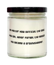 Cute Groundskeeper Candle, No Matter How Difficult the Days May Get, Never, Pres - £19.65 GBP