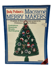 Macrame Merry Makers Book Judy Palmer Christmas Projects &amp; Other Holiday... - £6.94 GBP