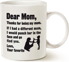Funny Mothers Day for Mom Coffee Mug, Dear Mom, Thanks for Being... Love, Your F - £16.78 GBP