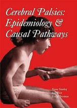Cerebral Palsies: Epidemiology and Causal Pathways: 151 (Clinics in Deve... - £22.48 GBP