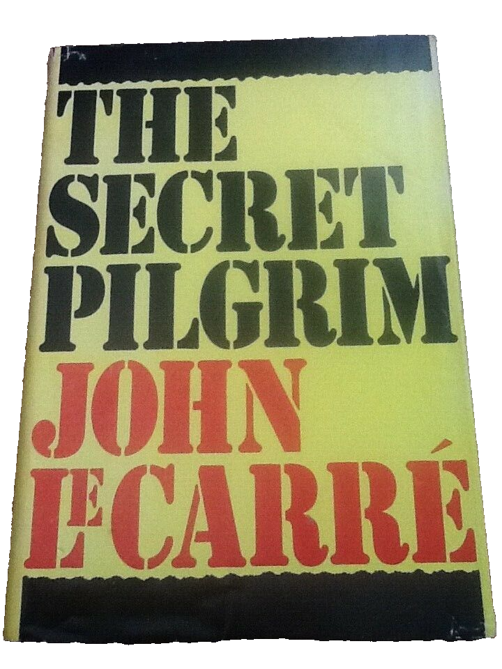 The Secret Pilgrim John LeCarre USED Hardcover Book - $0.99