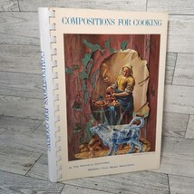 COMPOSITIONS FOR COOKING by CIVIC MUSIC ASSOC Madison Wisconsin COOKBOOK... - $9.50