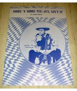 Carson Robison Sheet Music - More &#39;n More Tee-Jus Ain&#39;t It (1949) - £15.53 GBP