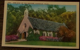 Vintage Color Tone Lithograph Postcard, Wee Kirk Of The Heather, Glendale Calif. - £3.17 GBP