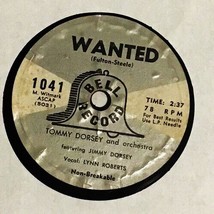 I Speak to The Stars/Wanted-Tommy Dorsey Orchestra--Bell 1041--78 Vinyl Record - £6.10 GBP