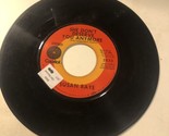 Susan Raye 45 Vinyl Record One Night Stand - $4.94