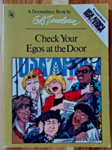 Check Your Egos at the Door - A Doonesbury Book by GB Trudeau 1985 1st E... - £7.86 GBP
