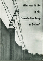 What Was It Like In The Concentration Camp at Dachau? Dr Johannea Neubausler - £6.23 GBP