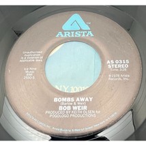 Bob Weir Bombs Away / Easy to Slip 45 Rock 1978 Arista Grateful Dead Founder - $10.49