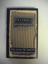 Friends are Friends Forever Smith, Michael W. - £2.31 GBP
