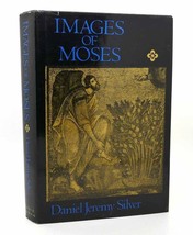 Daniel Jeremy Silver IMAGES OF MOSES Signed 1st 1st Edition 1st Printing - £42.30 GBP