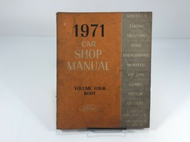 1971 Ford Car Shop Manual OEM Factory Service Volume 4 Body - $19.99