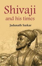 Shivaji and his times [Hardcover] - £33.50 GBP