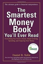 The Smartest Money Book You&#39;ll Ever Read: Everything You Need to Know Ab... - $7.08