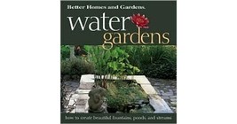 Water Gardens - Better Homes and Gardens Books [Paperback] NEW BOOK. - $12.82