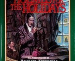More Holmes for the Holidays ed. by Martin H. Greenberg / Sherlock Holmes - $4.55