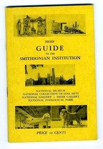 Brief Guide to the Smithsonian Institution 1940&#39;s 6th Edition Washington DC - £7.78 GBP