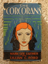 The Corcorans 1931 RARE First Edition by Luther &amp; Ford (#3460) - $99.99