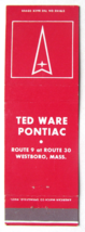 Ted Ware Pontiac - Westboro, Massachusetts Car Dealer 20 Strike Matchbook Cover - $1.75