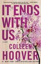 It Ends with Us: A Novel di Colleen Hoover (Inglese, Copertina flessibile) - £11.50 GBP