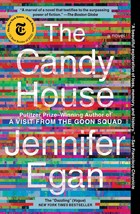 The Candy House: A Novel [Paperback] Egan, Jennifer - $16.28