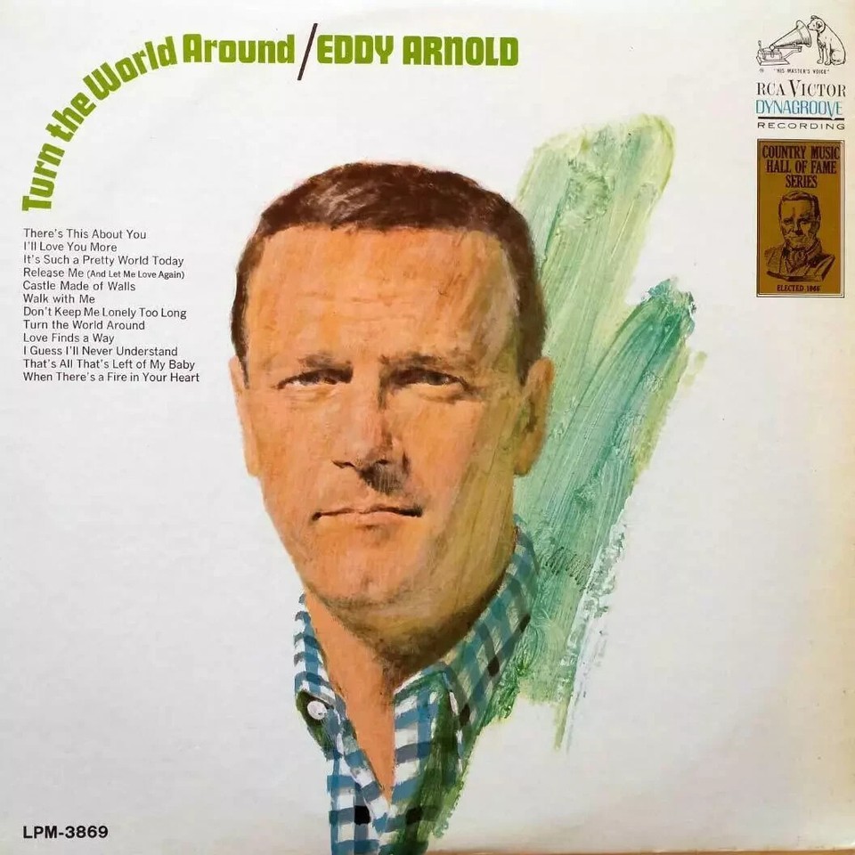 Eddy Arnold: Turn the World Around [12&quot; Vinyl LP on RCA LPM-3869] 1967 C... - $6.99